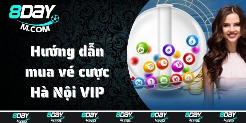 Hướng dẫn mua vé cược 