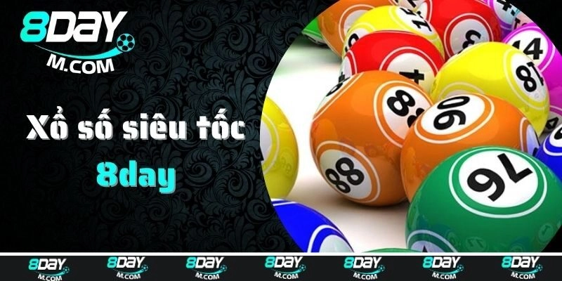 Xổ số siêu tốc và điều làm nên sức hút